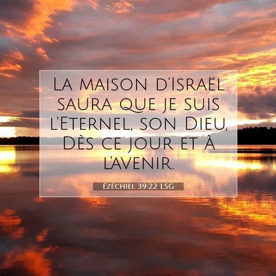 Ézéchiel 39:22 LSG Image du verset biblique