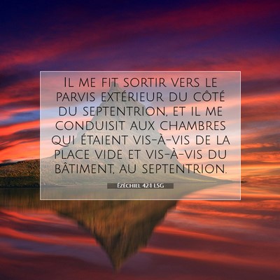 Ézéchiel 42:1 LSG Image du verset biblique