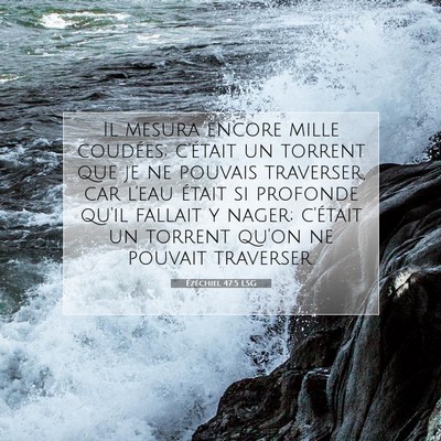 Ézéchiel 47:5 Verset biblique expliqué