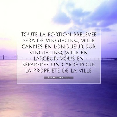 Ézéchiel 48:20 LSG Image du verset biblique