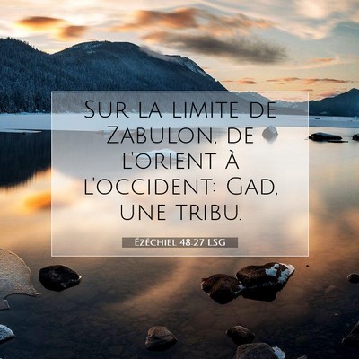 Ézéchiel 48:27 Verset biblique expliqué