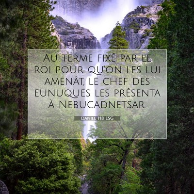 Daniel 1:18 LSG Image du verset biblique