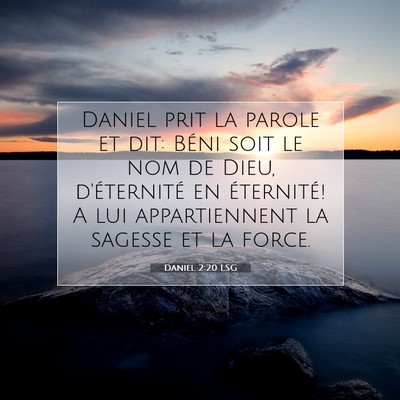 Daniel 2:20 Verset biblique expliqué