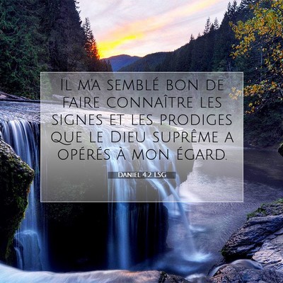 Daniel 4:2 LSG Image du verset biblique