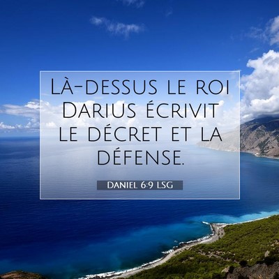 Daniel 6:9 LSG Image du verset biblique