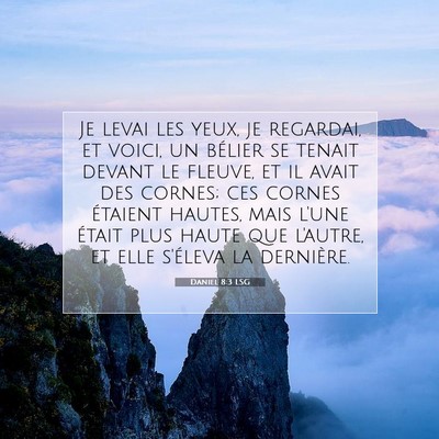 Daniel 8:3 LSG Image du verset biblique