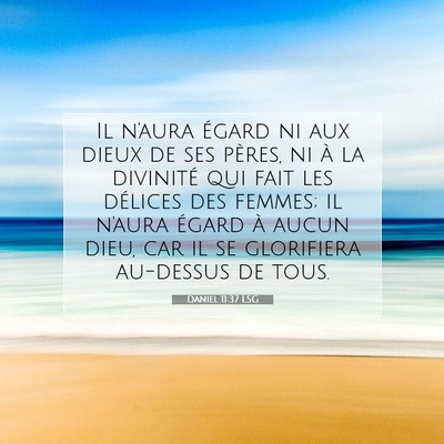 Daniel 11:37 Verset biblique expliqué