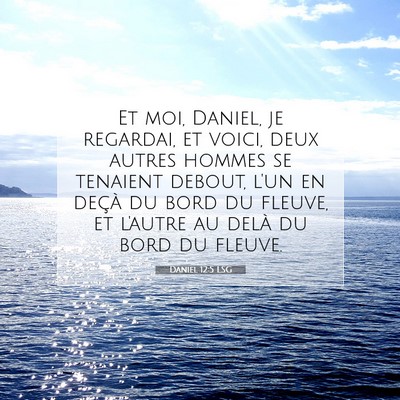 Daniel 12:5 LSG Image du verset biblique