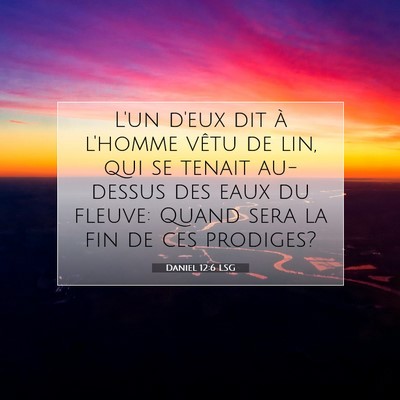 Daniel 12:6 Verset biblique expliqué