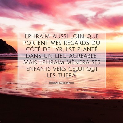 Osée 9:13 LSG Image du verset biblique