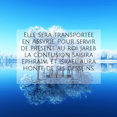 Osée 10:6 LSG Image du verset biblique