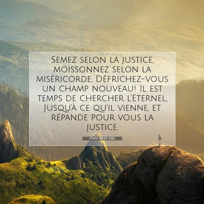 Osée 10:12 LSG Image du verset biblique