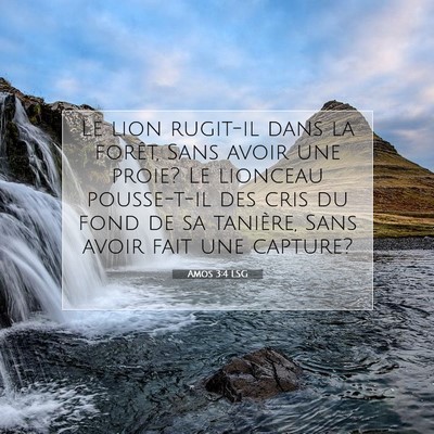 Amos 3:4 LSG Image du verset biblique