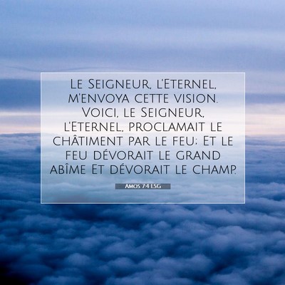 Amos 7:4 LSG Image du verset biblique