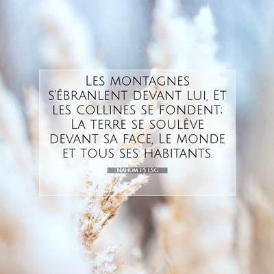 Nahum 1:5 LSG Image du verset biblique