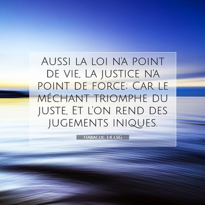 Habacuc 1:4 LSG Image du verset biblique