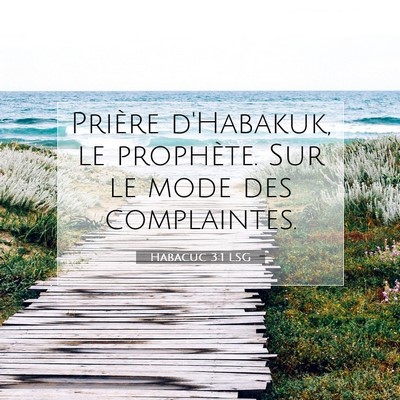 Habacuc 3:1 Verset biblique expliqué