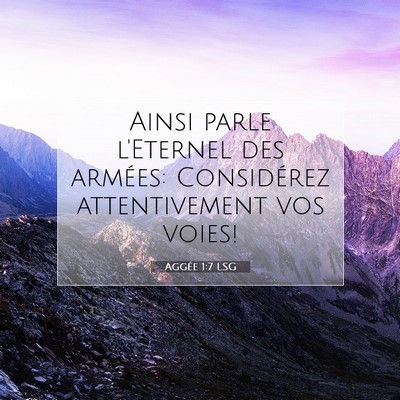 Aggée 1:7 LSG Image du verset biblique