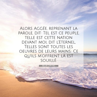 Aggée 2:14 LSG Image du verset biblique