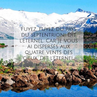 Zacharie 2:6 LSG Image du verset biblique