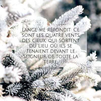 Zacharie 6:5 Verset biblique expliqué