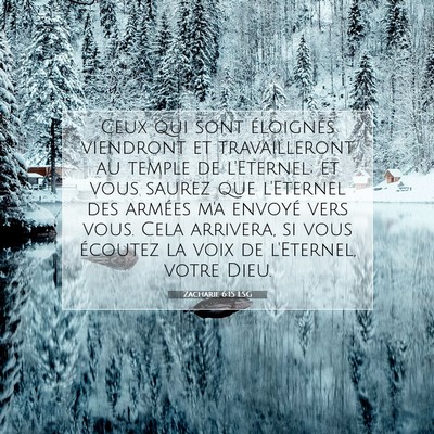 Zacharie 6:15 LSG Image du verset biblique