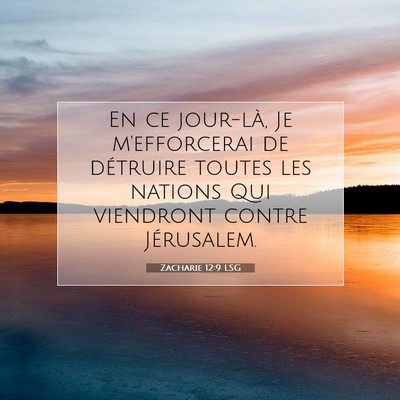 Zacharie 12:9 LSG Image du verset biblique