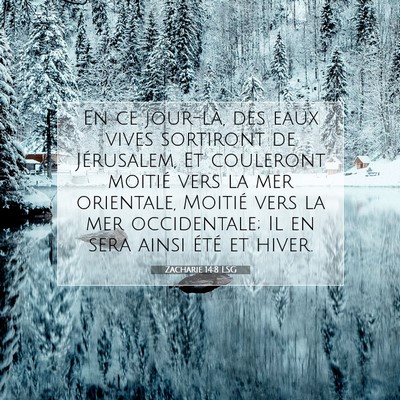 Zacharie 14:8 LSG Image du verset biblique