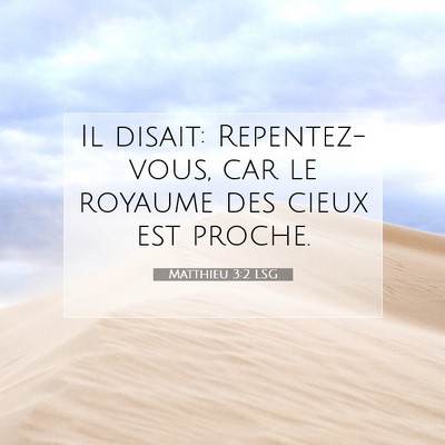 Matthieu 3:2 Verset biblique expliqué