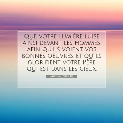 Matthieu 5:16 Verset biblique expliqué