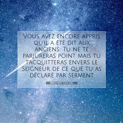 Matthieu 5:33 LSG Image du verset biblique