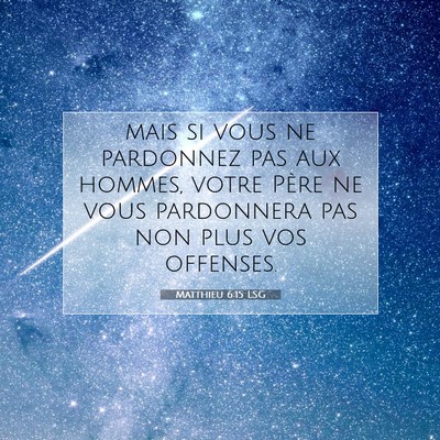 Matthieu 6:15 Verset biblique expliqué