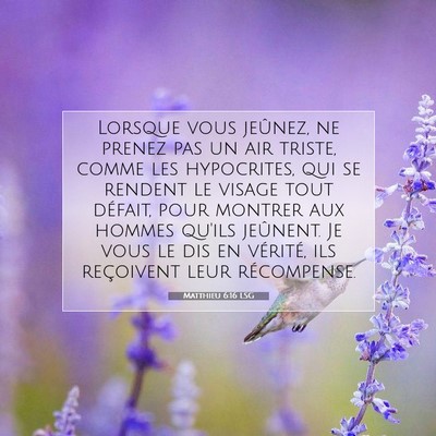 Matthieu 6:16 LSG Image du verset biblique