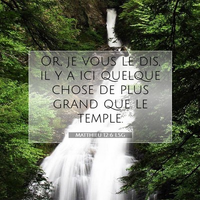 Matthieu 12:6 Verset biblique expliqué