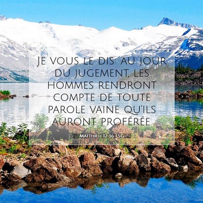 Matthieu 12:36 LSG Image du verset biblique