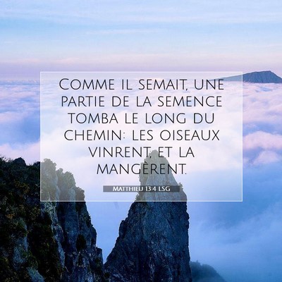 Matthieu 13:4 Verset biblique expliqué