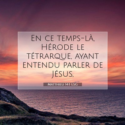 Matthieu 14:1 LSG Image du verset biblique