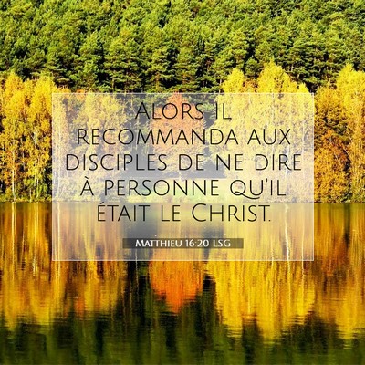 Matthieu 16:20 LSG Image du verset biblique