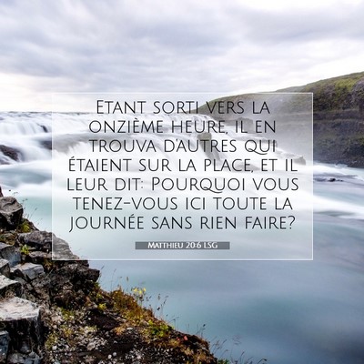 Matthieu 20:6 Verset biblique expliqué