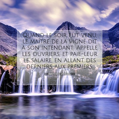 Matthieu 20:8 Verset biblique expliqué