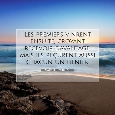 Matthieu 20:10 Verset biblique expliqué