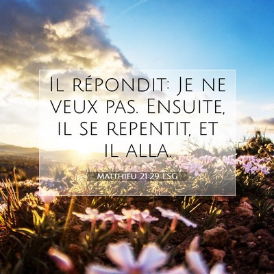 Matthieu 21:29 Verset biblique expliqué