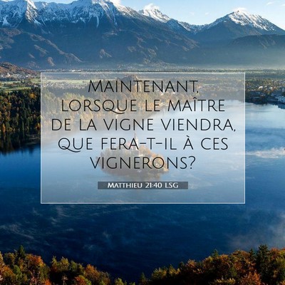 Matthieu 21:40 LSG Image du verset biblique