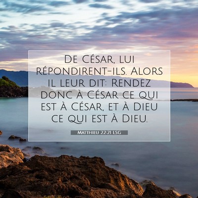 Matthieu 22:21 LSG Image du verset biblique