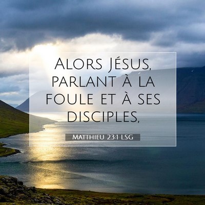 Matthieu 23:1 Verset biblique expliqué