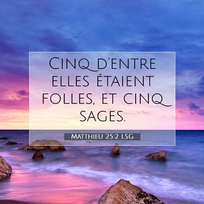 Matthieu 25:2 LSG Image du verset biblique