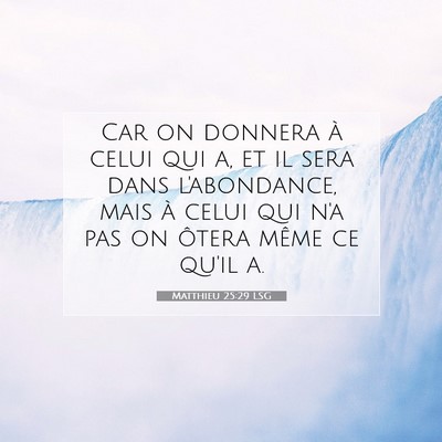 Matthieu 25:29 Verset biblique expliqué