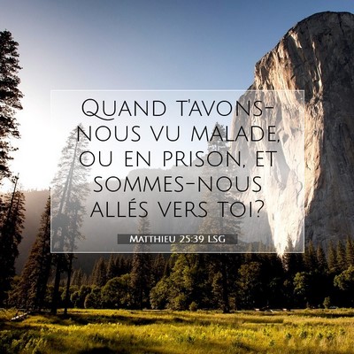 Matthieu 25:39 Verset biblique expliqué