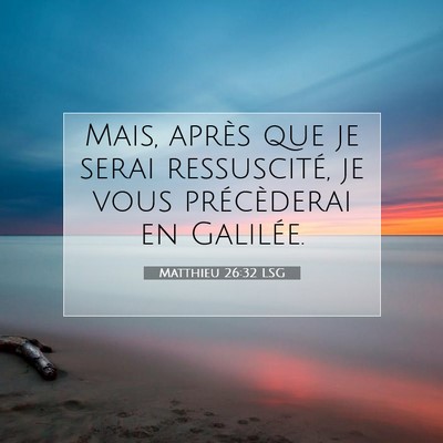 Matthieu 26:32 Verset biblique expliqué