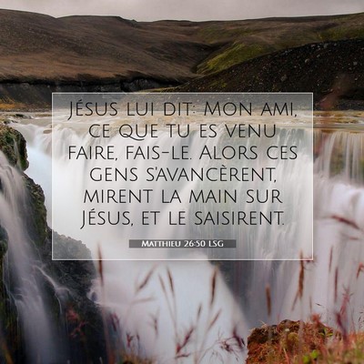 Matthieu 26:50 LSG Image du verset biblique